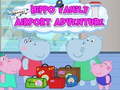 Oyunu Hippo Family Airport Adventure 