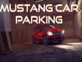 Oyunu Mustang Car Parking