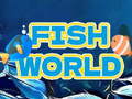 Oyunu Fish World 