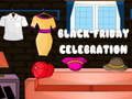 Oyunu Black Friday Celebration