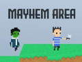 Oyunu Mayhem Area