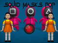 Oyunu Squid Masks Pop