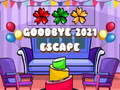 Oyunu Goodbye 2021 Escape