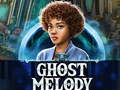 Oyunu Ghost Melody