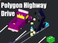 Oyunu Polygon Highway Drive