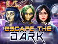 Oyunu Escape The Dark