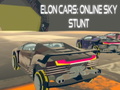 Oyunu Elon Cars : Online Sky Stunt