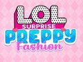 Oyunu LOL Surprise: Preppy Fashion