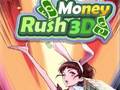 Oyunu Money Rush 3D