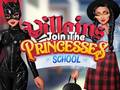 Oyunu Villains Join The Princesses School