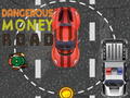 Oyunu Dangerous Money Road