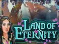 Oyunu Land of Eternity