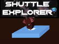 Oyunu Shuttle Explorer