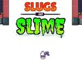 Oyunu Slugs & Slime