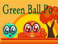 Oyunu Green Ball Po