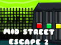 Oyunu Mid Street Escape 2
