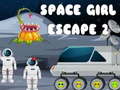 Oyunu Space Girl Escape 2