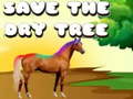 Oyunu Save The Dry Tree