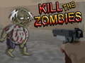 Oyunu Kill The Zombies 