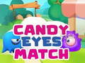 Oyunu Candy Eyes Match