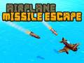 Oyunu Airplane Missile Escape