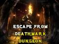 Oyunu Escape From Deathmark Dungeon
