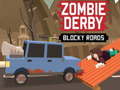 Oyunu Zombie Derby Blocky Roads 