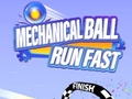 Oyunu Mechanical Ball Run Fast