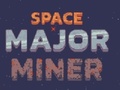 Oyunu Space Major Miner