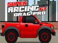 Oyunu Super Racing GT : Drag Pro