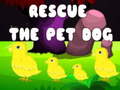 Oyunu Rescue the Pet Dog