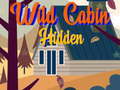 Oyunu Wild Cabin Hidden