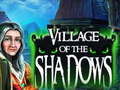 Oyunu Village Of The Shadows