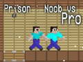 Oyunu Prison: Noob vs Pro