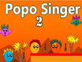 Oyunu Popo Singer 2