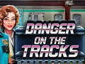 Oyunu Danger on the Tracks