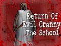 Oyunu Return Of Evil Granny: The School