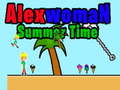 Oyunu Alexwoman Summer Time