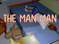 Oyunu The Man Man