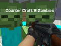 Oyunu Counter Craft 2 Zombies