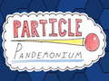 Oyunu Particle Pandemonium