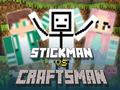 Oyunu Stickman vs Craftsman