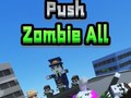 Oyunu Push Zombie All