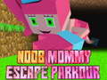 Oyunu Noob Mommy Escape Parkour