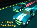 Oyunu 2 Player Dark Racing