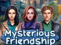 Oyunu Mysterious Friendship