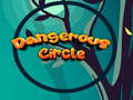 Oyunu Dangerous Circle 
