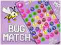 Oyunu Bug match