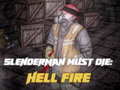 Oyunu Slenderman Must Die: Hell Fire