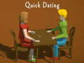 Oyunu Quick dating